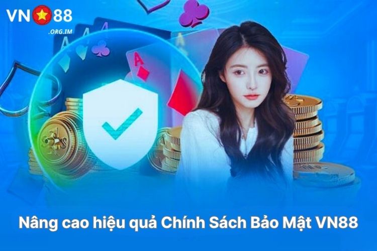 nang-cao-hieu-qua-chinh-sach-bao-mat-vn88