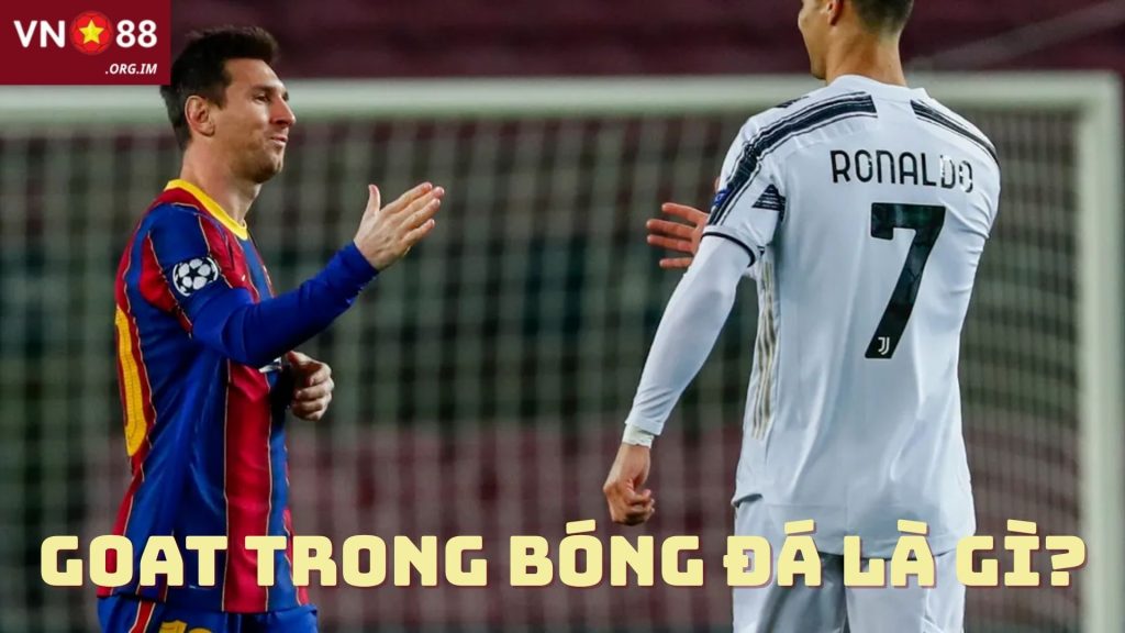 goat-trong-bong-da-la-gi-vn88