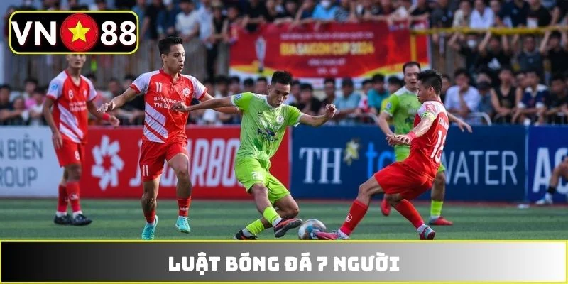 Luật bóng đá 7 người
