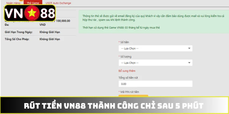 Rút tiền VN88 thành công chỉ sau 5 phút Rút tiền VN88 thành công chỉ sau 5 phút